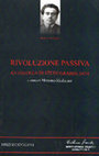 Research paper thumbnail of Rivoluzione passiva. Antologia di studi gramsciani