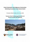 Research paper thumbnail of Conference Program - Greek Colonization and Indigenous Communities: Rethinking Encounters in the Ancient World