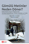 Research paper thumbnail of Gömülü Metinler Neden Döner?: Edebî Mülksüzleşme Bağlamında Harâbât Mukaddimesi, Tahrîb-i Harâbât ve Ta’kîb