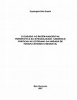 Research paper thumbnail of O cuidado ao recém-nascido na perspectiva da integralidade [manuscrito] :saberes e práticas no cotidiano da UTIN