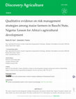 Research paper thumbnail of Qualitative evidence on risk management strategies among maize farmers in Bauchi State, Nigeria: Lesson for Africa’s agricultural development