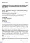 Research paper thumbnail of The Moderating Role of Coping Mechanisms and Being an e-Sport Player Between Psychiatric Symptoms and Gaming Disorder: Online Survey