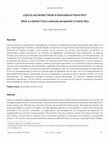 Research paper thumbnail of ¿Qué es una familia? D esde la diversidad en Puerto Rico