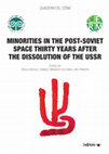 Research paper thumbnail of Minorities in the Post-Soviet Space Thirty Years After the Dissolution of the USSR