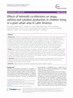 Research paper thumbnail of Effects of helminth co-infections on atopy, asthma and cytokine production in children living in a poor urban area in Latin America