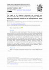 Research paper thumbnail of The right to be forgotten concerning the criminal past. Developments in the case law of the European Court of Human Rights with particular reference to the anonymisation of digital press archives