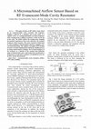 Research paper thumbnail of A micromachined airflow sensor based on RF evanescent-mode cavity resonator