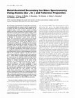 Research paper thumbnail of Metal-Assisted Secondary Ion Mass Spectrometry Using Atomic (Ga+, In+) and Fullerene Projectiles