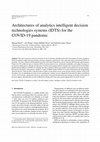 Research paper thumbnail of Architectures of analytics intelligent decision technologies systems (IDTS) for the COVID-19 pandemic