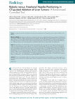 Research paper thumbnail of Robotic versus freehand needle positioning in CT-guided ablation of liver tumors: A randomized controlled trial