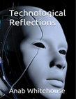 Research paper thumbnail of Technological Reflections