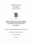 Research paper thumbnail of Uso de las teorías de creación de valor y de la estructura de capital en la gestión financiera de empresas industriales y mineras enlistadas en la bolsa de valores de Lima periodo 2006-2015