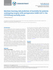 Research paper thumbnail of Machine learning risk prediction of mortality for patients undergoing surgery with perioperative SARS-CoV-2: the COVIDSurg mortality score