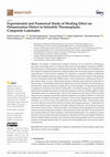 Research paper thumbnail of Experimental and Numerical Study of Healing Effect on Delamination Defect in Infusible Thermoplastic Composite Laminates