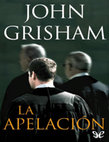 Research paper thumbnail of La apelacion John Grisham