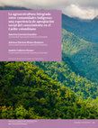 Research paper thumbnail of La agroacuicultura integrada entre comunidades indígenas: una experiencia de apropiación social del conocimiento en el Caribe colombiano