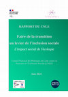 Research paper thumbnail of Faire de la transition un levier de l’inclusion sociale L’impact social de l’écologie