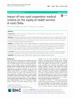 Research paper thumbnail of The Impact of the New Rural Cooperative Medical Scheme on Township Hospitals' Utilization and Income Structure in Weifang Prefecture, China