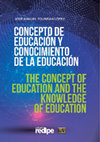 Research paper thumbnail of Concepto de educación y conocimiento de la educación. The Concept of Education and the Knowledge of Education. Touriñán, J. M. (2023, reedición bilingüe).Colección internacional de pedagogía mesoaxiológica. (Libro 11-CIPM-Presentación)