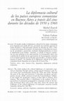 Research paper thumbnail of La diplomacia cultural de los países europeos comunistas en Buenos Aires a través del cine durante las décadas de 1950 y 1960