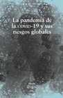 Research paper thumbnail of La pandemia de la COVID-19 y sus riesgos globales