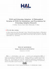 Research paper thumbnail of TAM and E-learning Adoption: A Philosophical Scrutiny of TAM, Its Limitations, and Prescriptions for E-learning Adoption Research