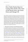 Research paper thumbnail of How Niche Parties React to Losing Their Niche: The Cases of the Brexit Party, the Green Party and Change UK