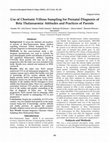 Research paper thumbnail of Use of Chorionic Villous Sampling for Prenatal Diagnosis of Beta Thalassaemia : Attitudes and Practices of Parents