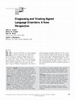 Research paper thumbnail of Diagnosing and Treating Signed Language Disorders: A New Perspective