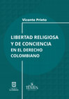 Research paper thumbnail of Libertad religiosa y de conciencia en el derecho colombiano