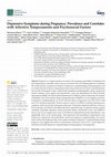 Research paper thumbnail of Depressive Symptoms during Pregnancy: Prevalence and Correlates with Affective Temperaments and Psychosocial Factors