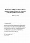 Research paper thumbnail of Identification of Kirta founder of Mitanni as biblical Kushan-Rishtaim: An Argument in favor of the Middle Bronze Age Exodus