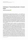 Research paper thumbnail of Hatshepsut: Transcending Gender in Ancient Egypt