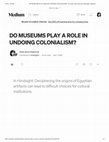 Research paper thumbnail of Do Museums Play a Role in Undoing Colonialism?