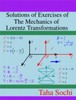 Research paper thumbnail of Solutions of Exercises of The Mechanics of Lorentz Transformations