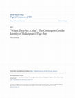 Research paper thumbnail of When Thou Art A Man": The Contingent Gender Identity of Shakespeare's Page-Boy