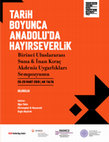 Research paper thumbnail of Tekin, Roosevelt ve Akyürek, eds. 2021: Tarih Boyunca Anadolu’da Hayırseverlik