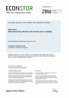 Research paper thumbnail of Manufacturing decline and house price volatility