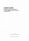 Research paper thumbnail of Göytepe: Neolithic Excavations in the Middle Kura Valley, Azerbaijan