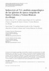 Research paper thumbnail of Sobrevivir al 711: análisis arqueológico de las iglesias de época visigoda de Santa Coloma y Ventas Blancas (La Rioja)/Surviving 711: archaeological study of the Visigothic churches of Santa Coloma and Ventas Blancas (La Rioja)