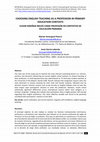 Research paper thumbnail of Choosing Teaching English as a Profession in Primary Education Contexts [Elegir enseñar inglés como profesión e contextos de Educación Primaria]