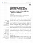 Research paper thumbnail of Optimization of Growth and Bacteriocin Activity of the Food Bioprotective Carnobacterium divergens V41 in an Animal Origin Protein Free Medium