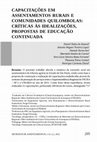 Research paper thumbnail of Capacitações em Assentamentos Rurais e Comunidades Quilombolas: Críticas às Idealizações, Propostas de Educação Continuada