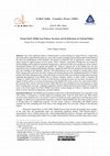 Research paper thumbnail of Turgut Özal's Middle East Policies: Decisions and Its Reflections on Turkish Politics Turgut Özal'ın Ortadoğu Politikaları: Kararlar ve Türk Siyasetine Yansımaları