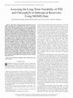 Research paper thumbnail of Assessing the Long-Term Variability of TSS and Chlorophyll in Subtropical Reservoirs Using MODIS Data