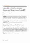 Research paper thumbnail of A política exterior no ano inaugural do governo Lula III