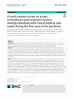 Research paper thumbnail of A multi-country survey on access to healthcare and treatment services among individuals with critical medical care needs during the first wave of the pandemic