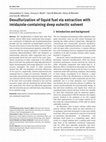 Research paper thumbnail of Desulfurization of liquid fuel via extraction with imidazole-containing deep eutectic solvent