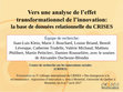 Research paper thumbnail of Vers Une Analyse De L’Effet Transformationnel De L’Innovation