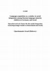 Research paper thumbnail of Language acquisition as a window to social integration among Russian language minority children in Germany and Israel